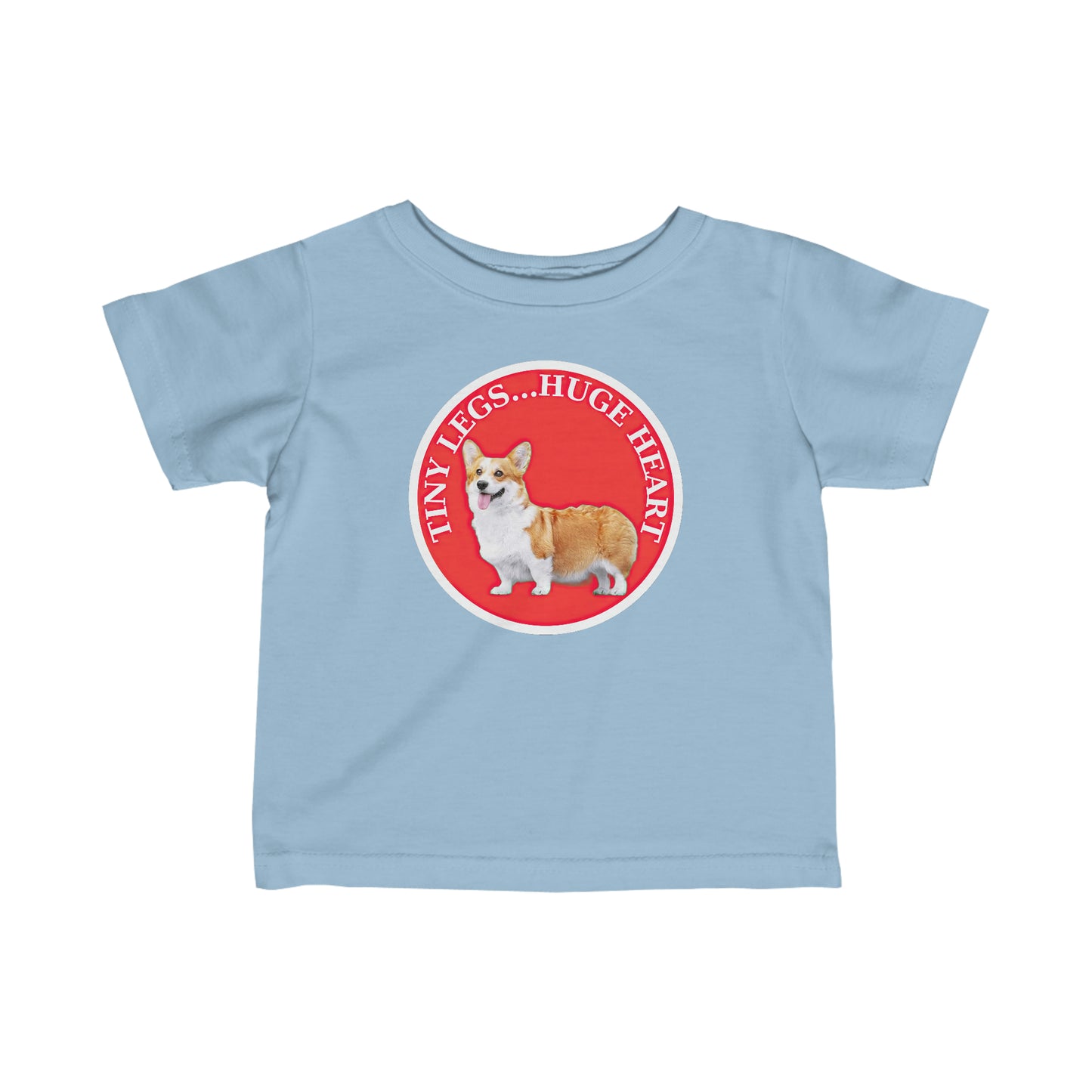 Tiny Legs...Huge Heart - Infant Tee
