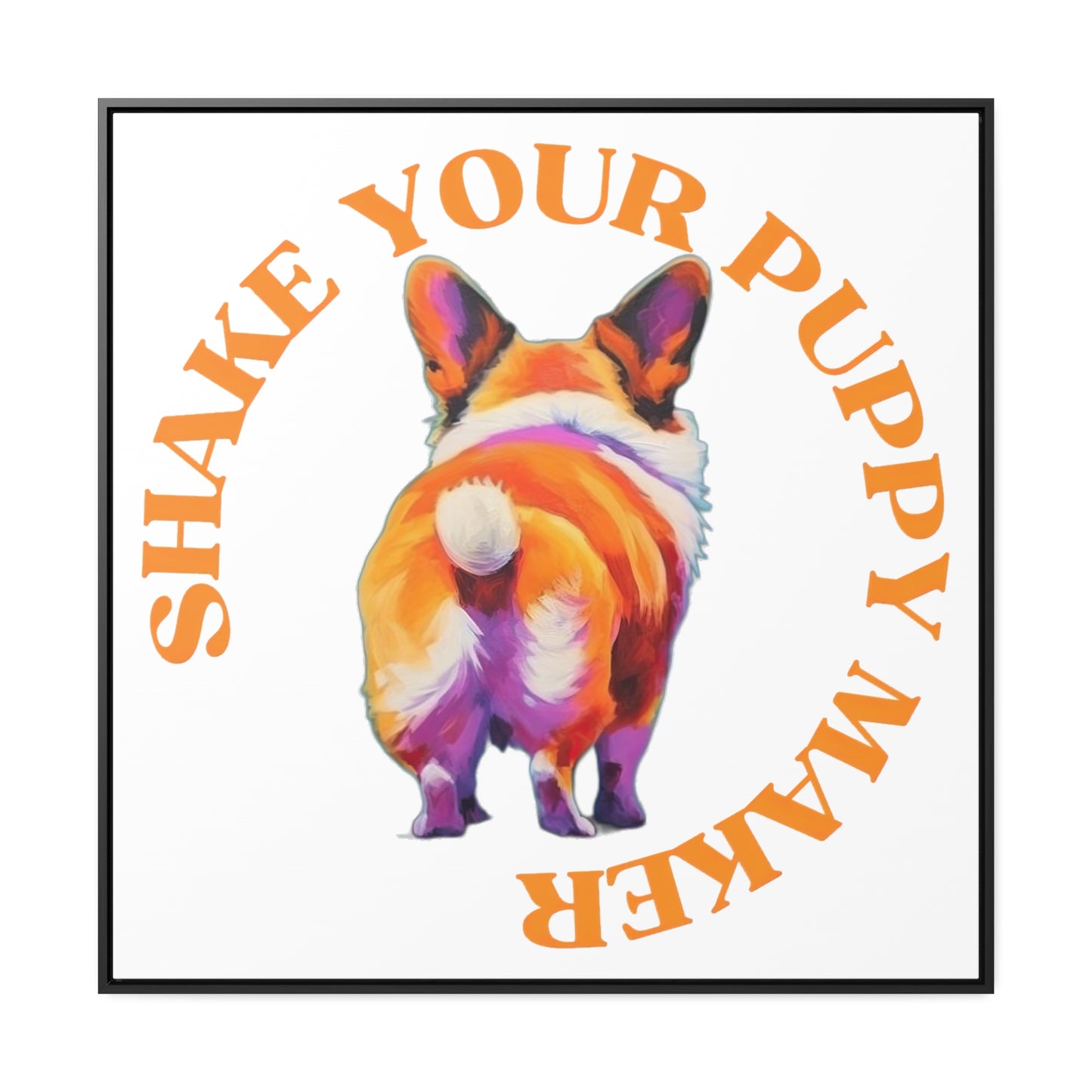Shake Your Puppy Maker - Framed on Canvas