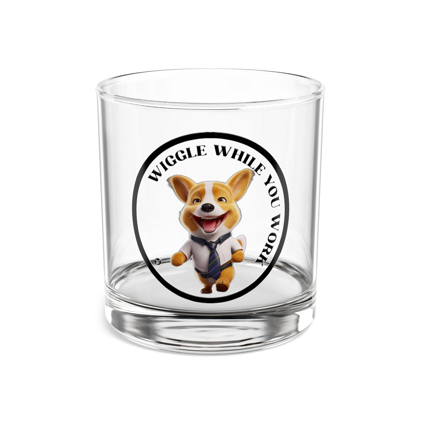Wiggle While You Work - Highball Glass