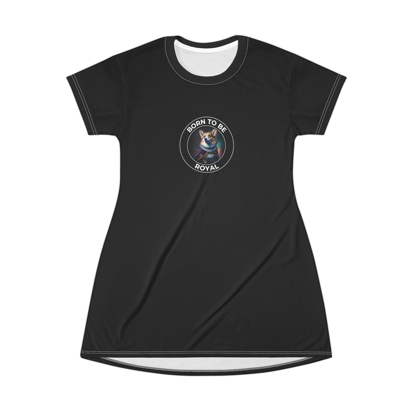 Born To Be Royal - T-Shirt Dress