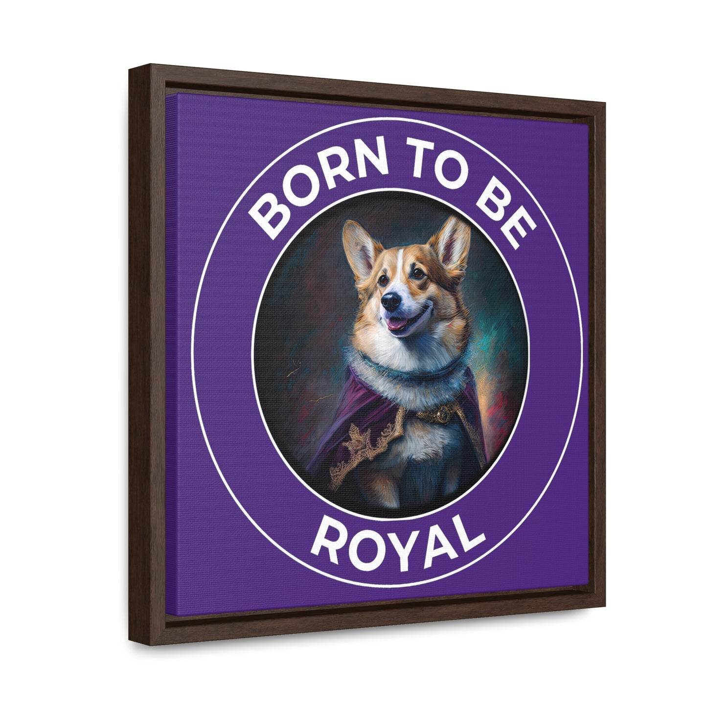 Born To Be Royal - Framed on Canvas