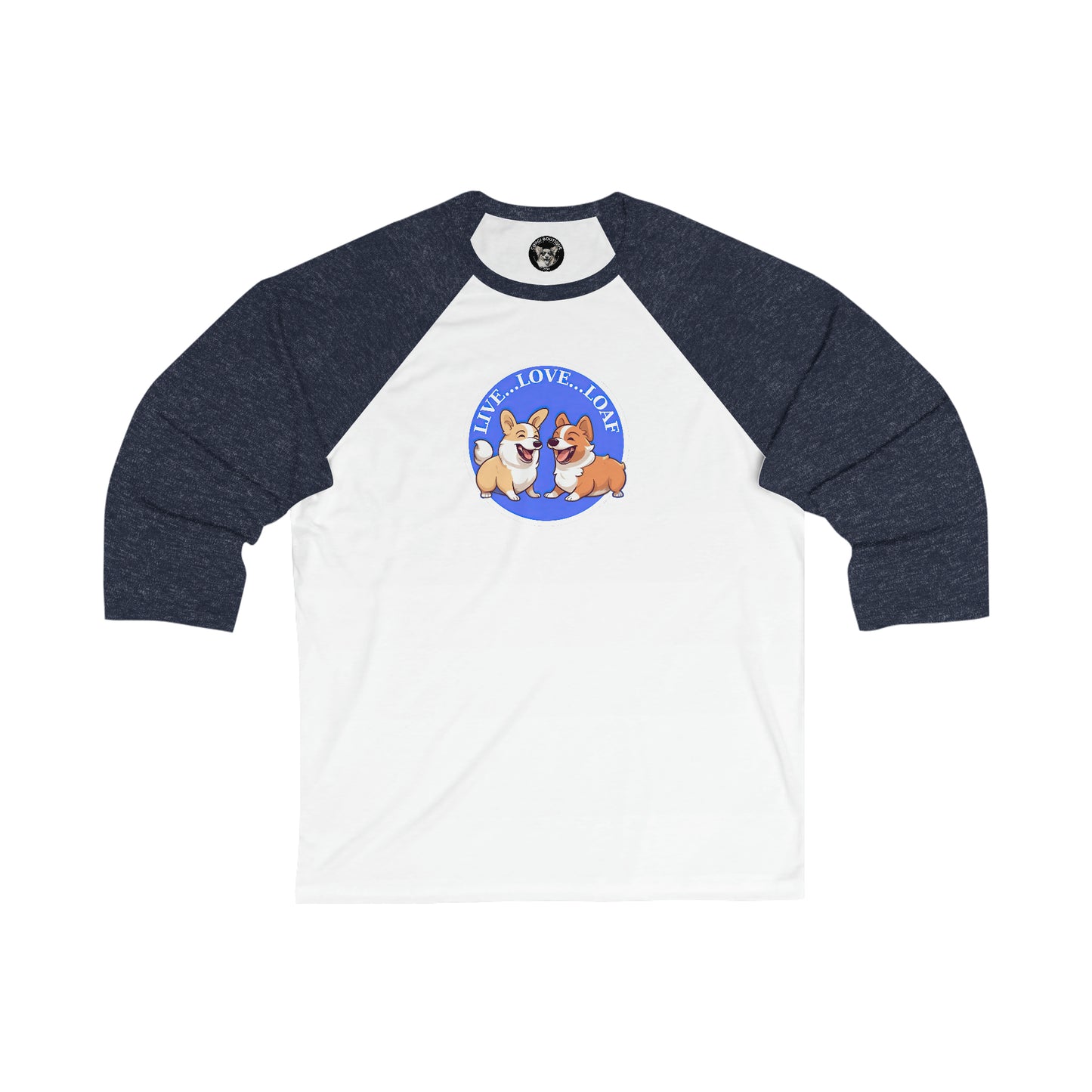Live...Love...Loaf - Baseball Shirt