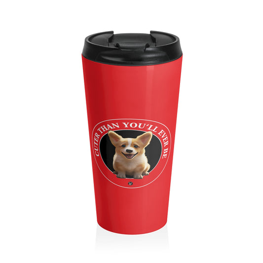 Cuter Than You - Travel Mug