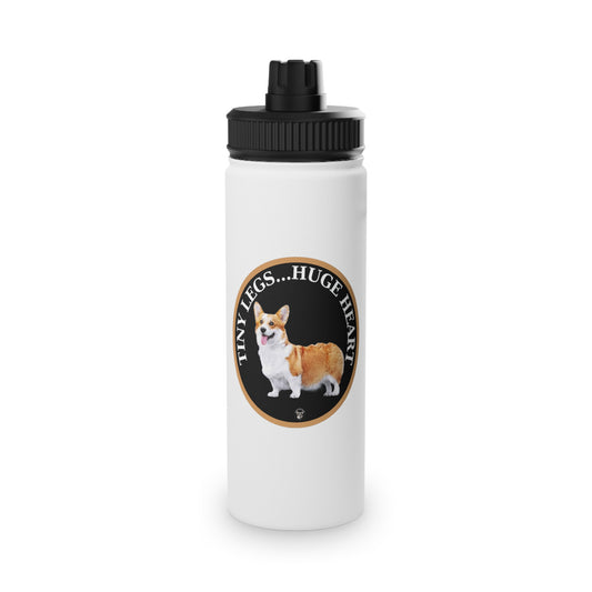 Tiny Legs...Huge Heart - Water Bottle with Sport Lid