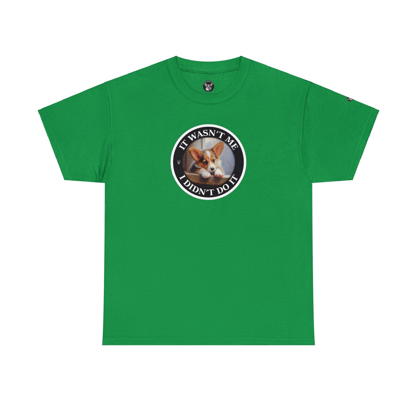 It Wasn't Me...I Didn't Do It - Unisex Heavy Cotton Tee