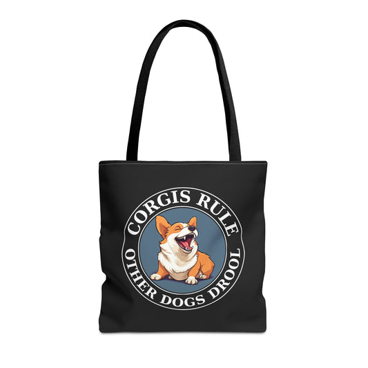 Corgis Rule...Other Dogs Drool - Tote Bag