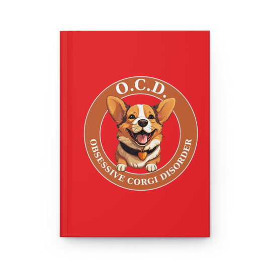 O.C.D. Obsessive Corgi Disorder - Hardcover Journal