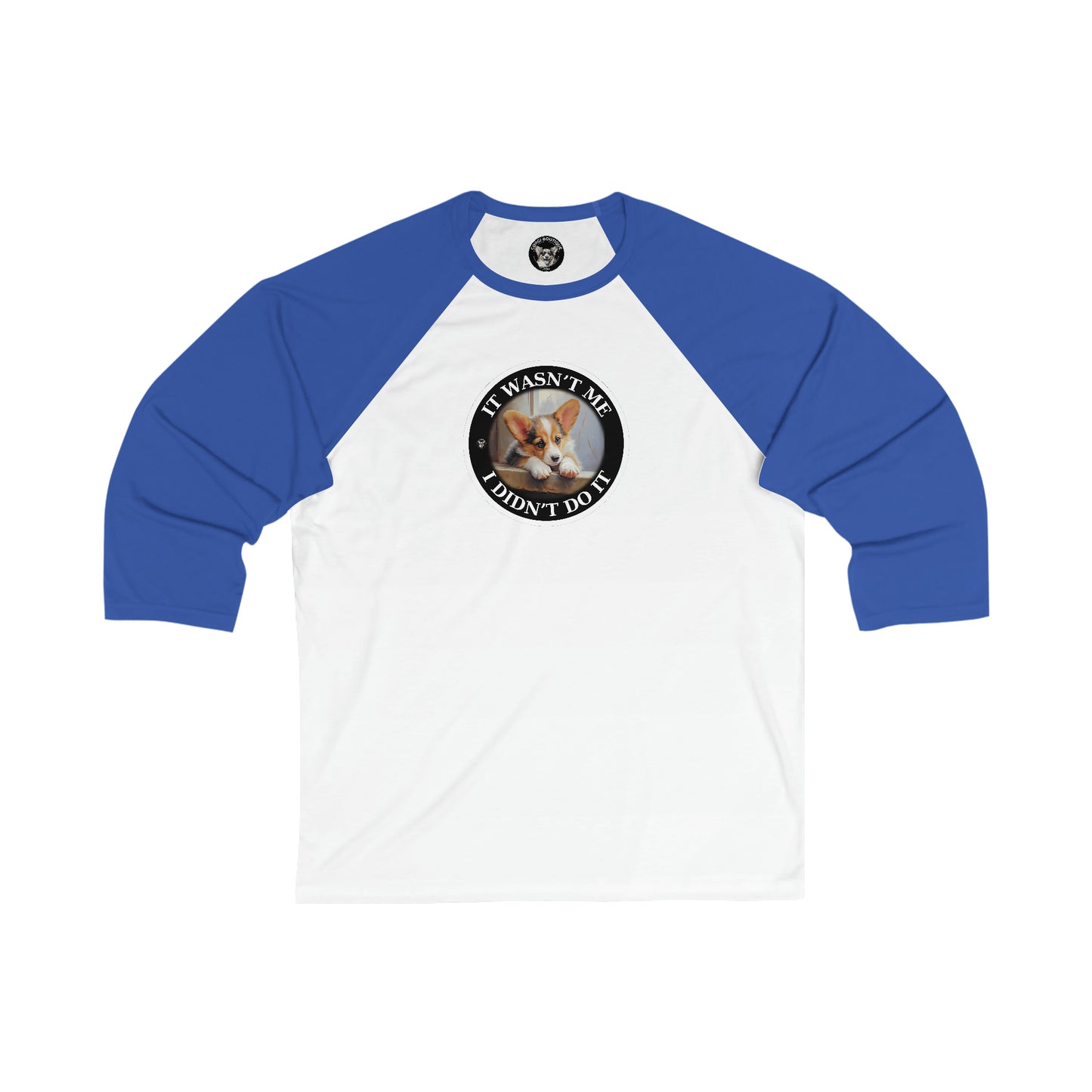 It Wasn't Me...I Didn't Do It - Baseball Shirt