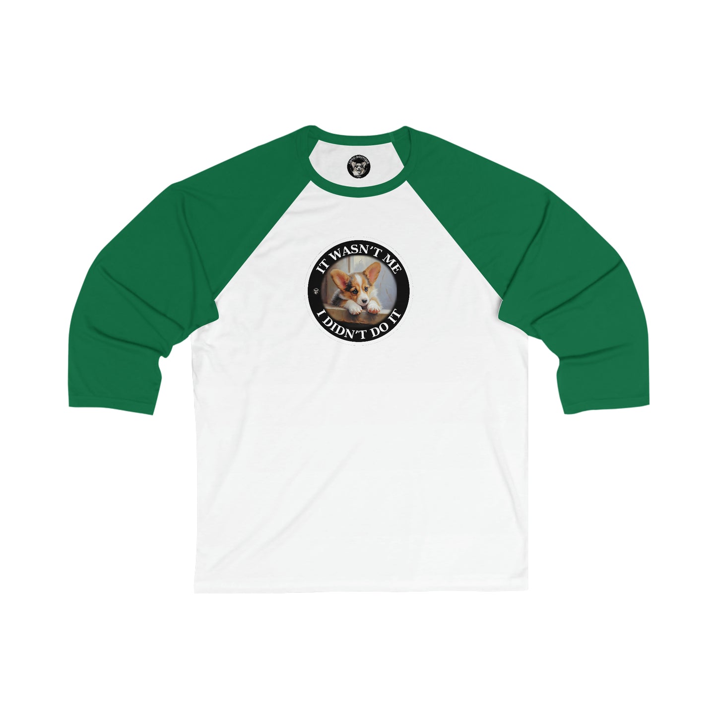 It Wasn't Me...I Didn't Do It - Baseball Shirt