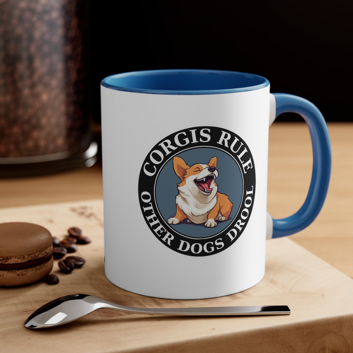 Corgis Rule...Other Dogs Drool - Mug