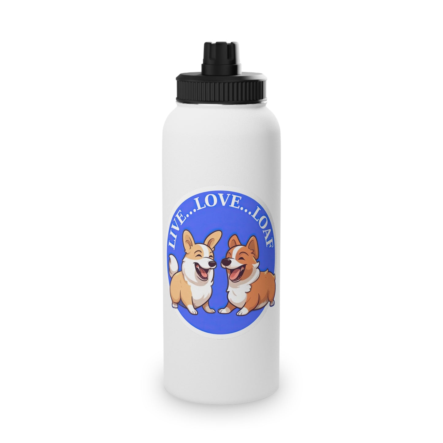Live...Love...Loaf - Water Bottle with Sport Lid