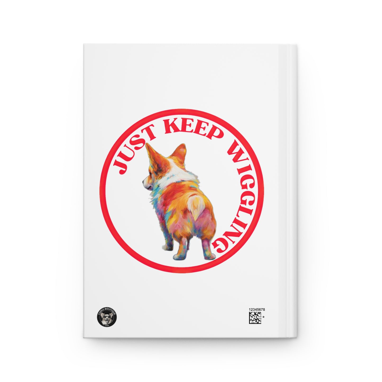 Just Keep Wiggling - Hardcover Journal