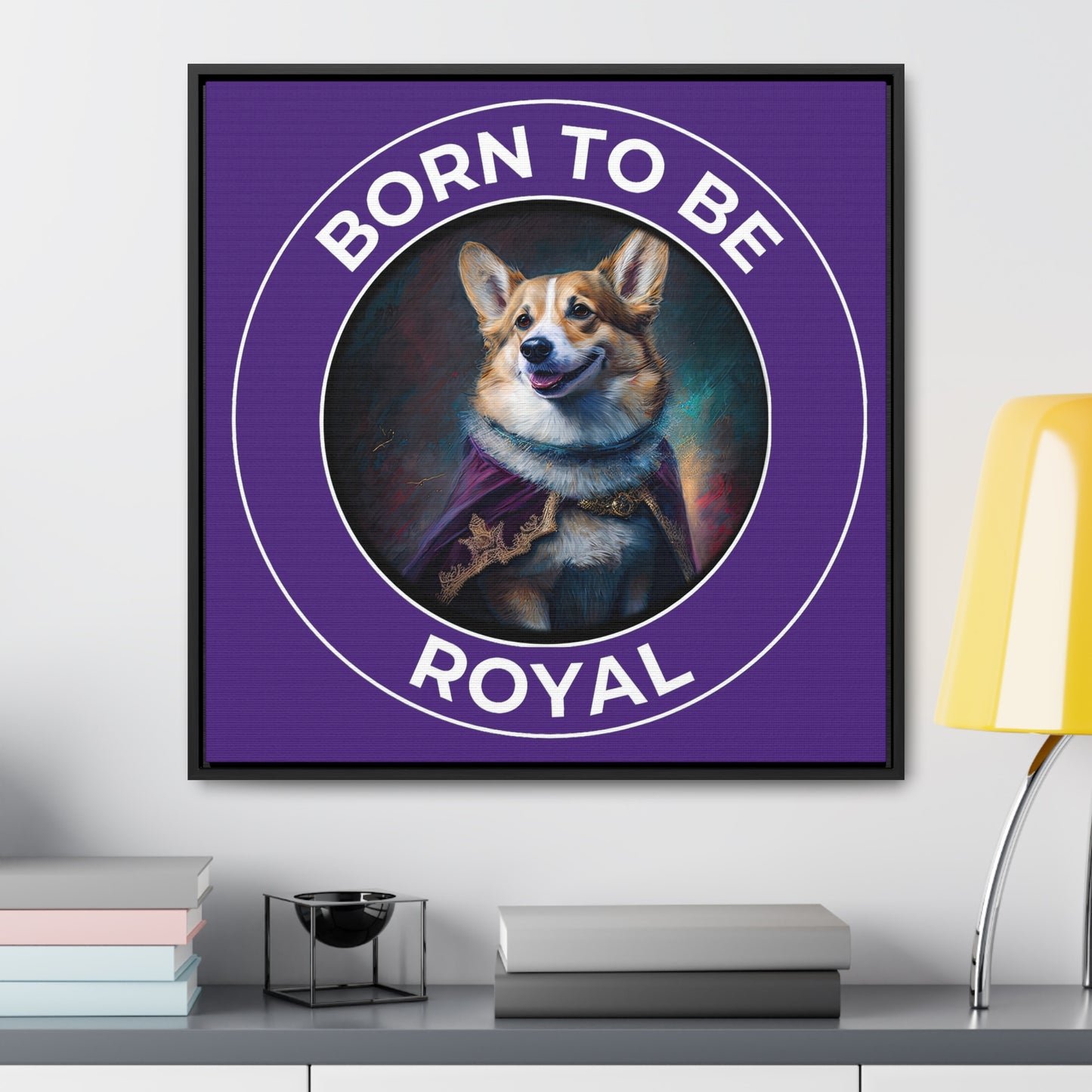 Born To Be Royal - Framed on Canvas