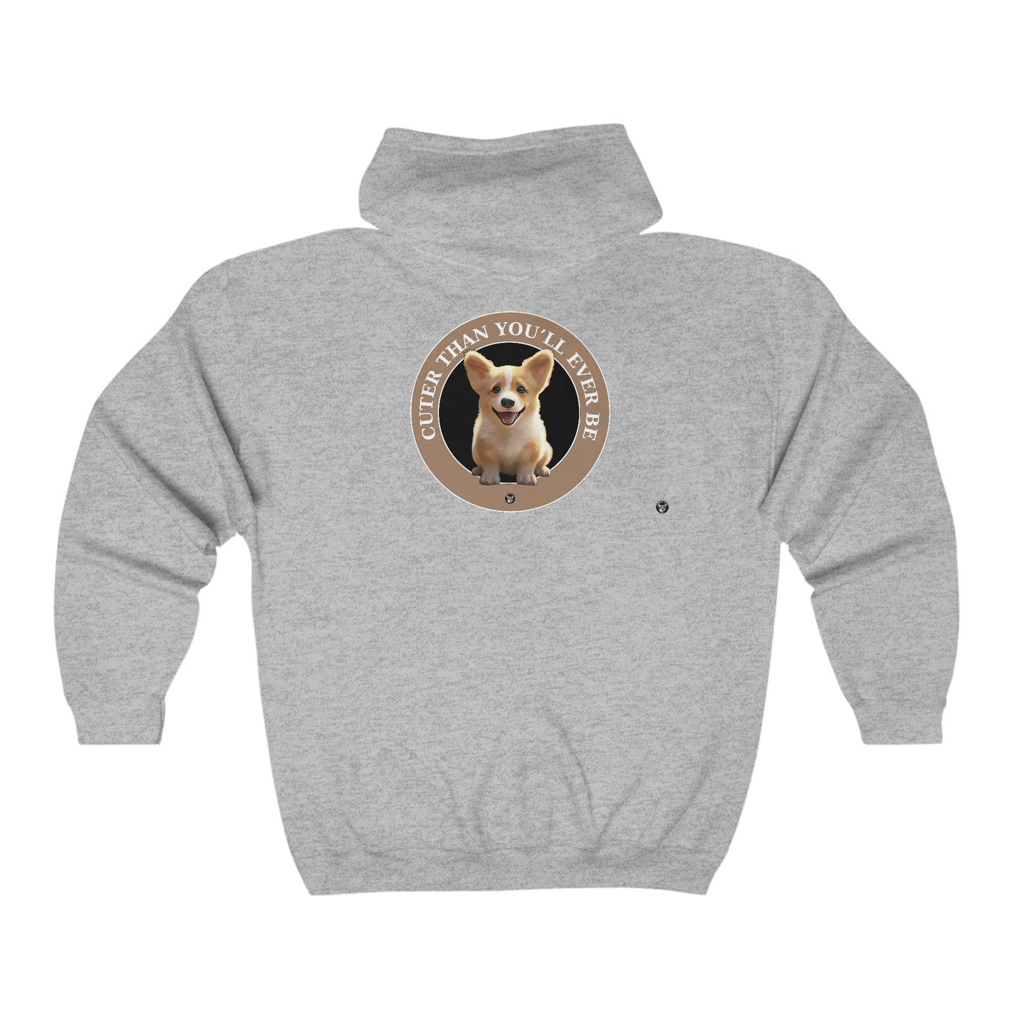 Cuter Than You - Zip Hoodie