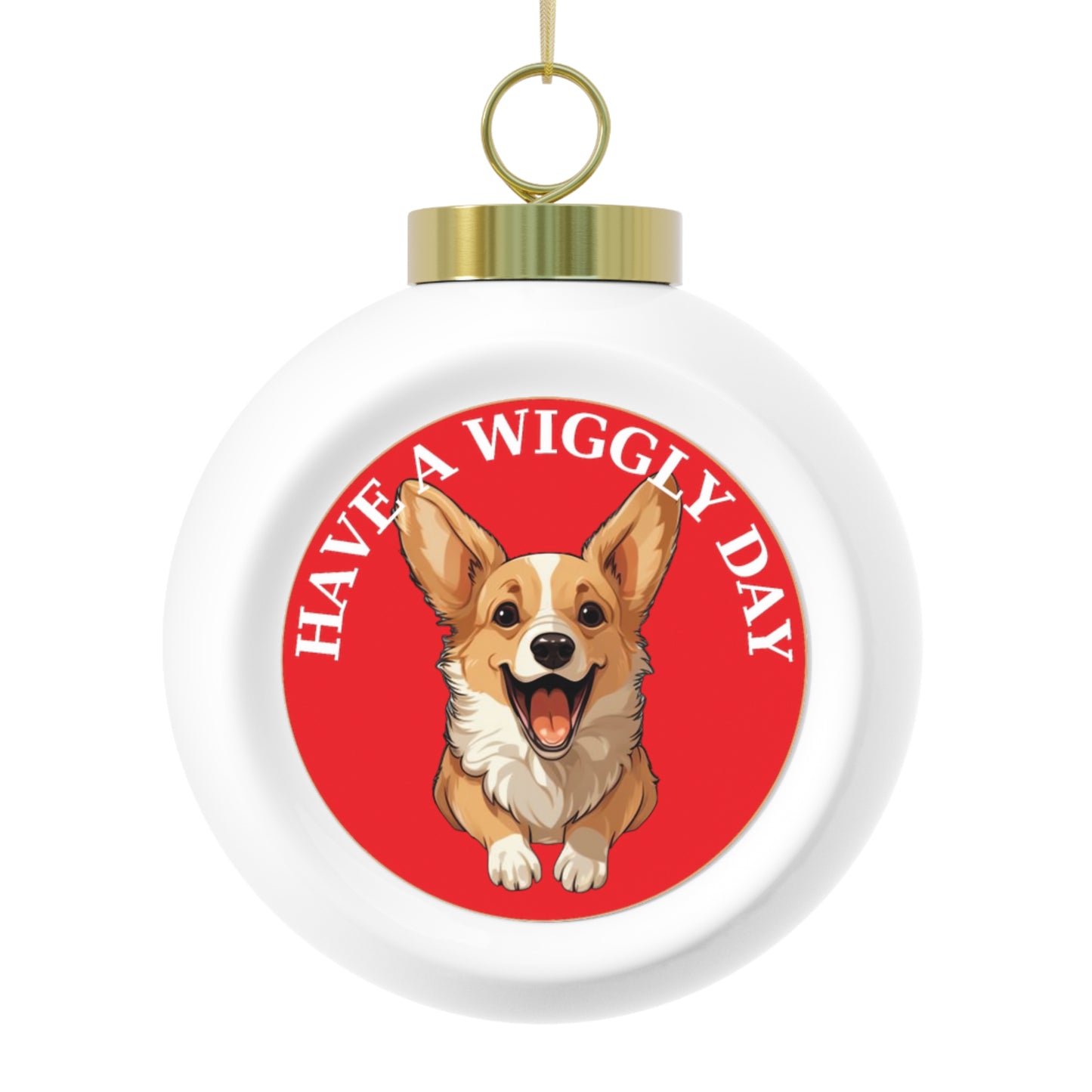Have a Wiggly Day - Christmas Tree Ball