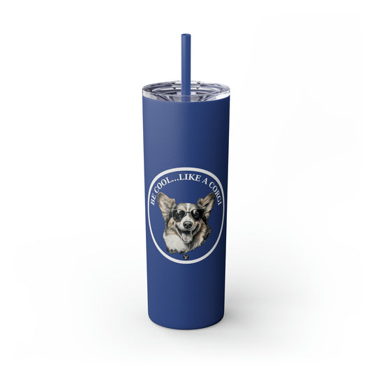 Be Cool - Tumbler