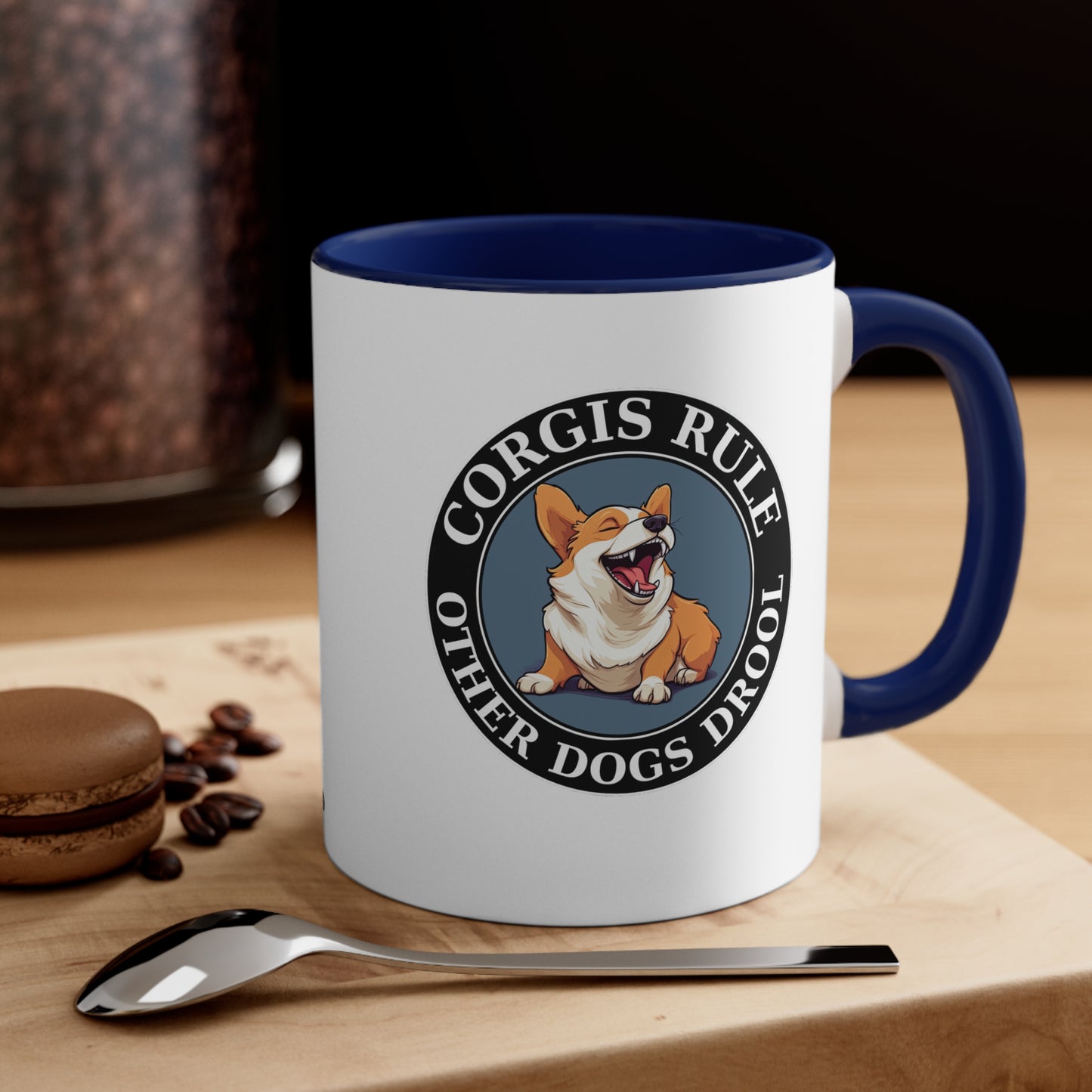 Corgis Rule...Other Dogs Drool - Mug