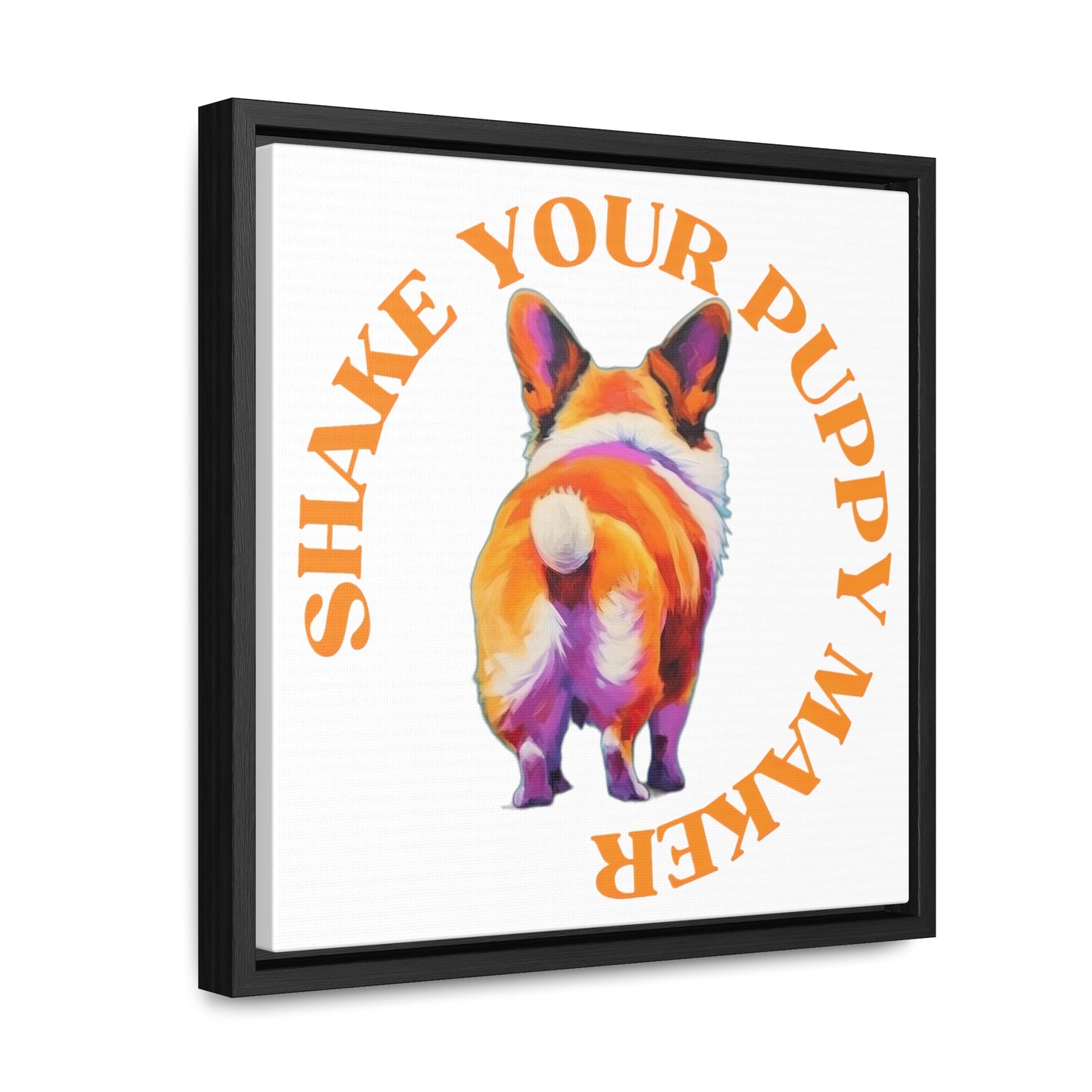 Shake Your Puppy Maker - Framed on Canvas