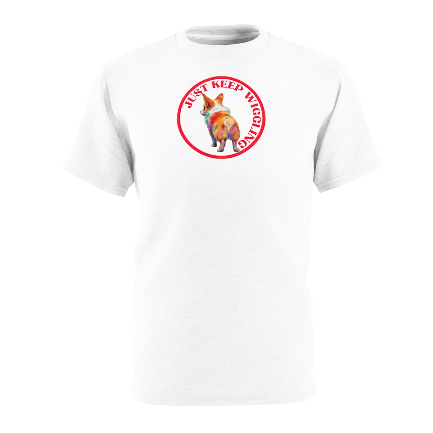 Just Keep Wiggling T-Shirt