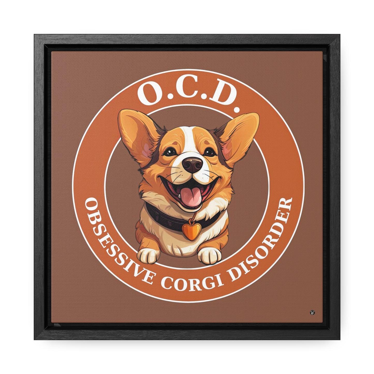 O.C.D. Obsessive Corgi Disorder - Framed on Canvas