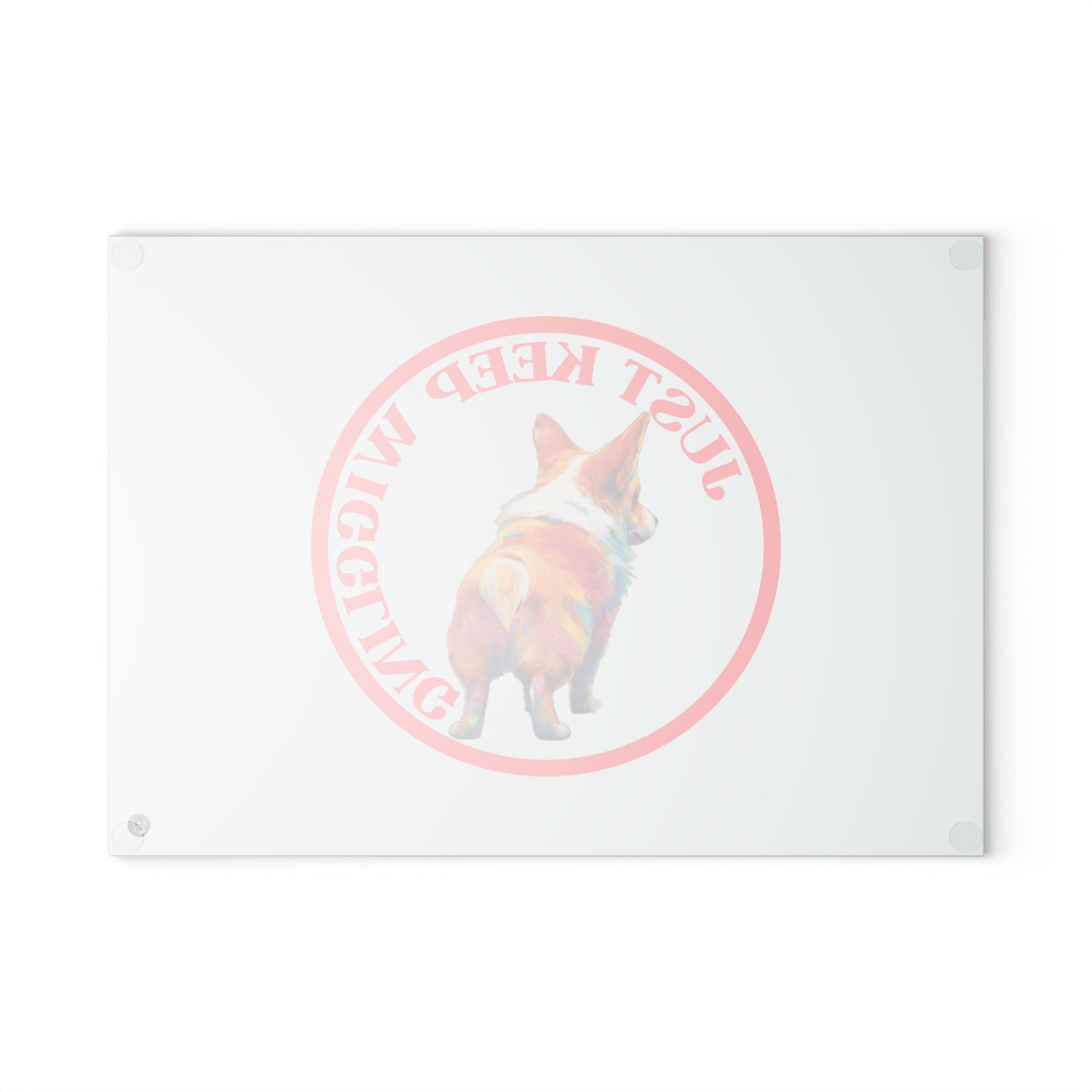 Just Keep Wiggling - Glass Cutting Board