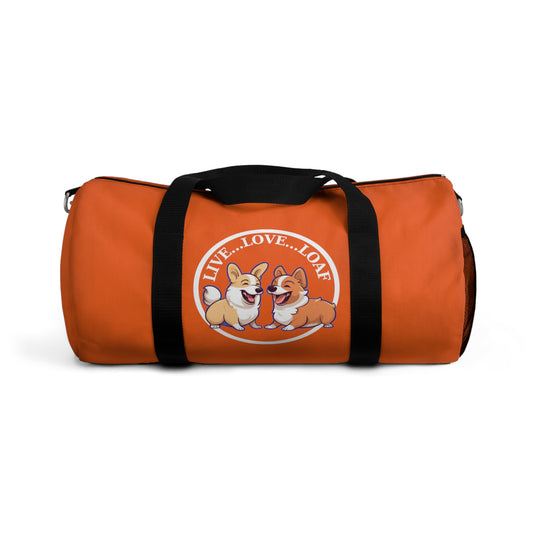 Live...Love...Loaf - Duffel Bag