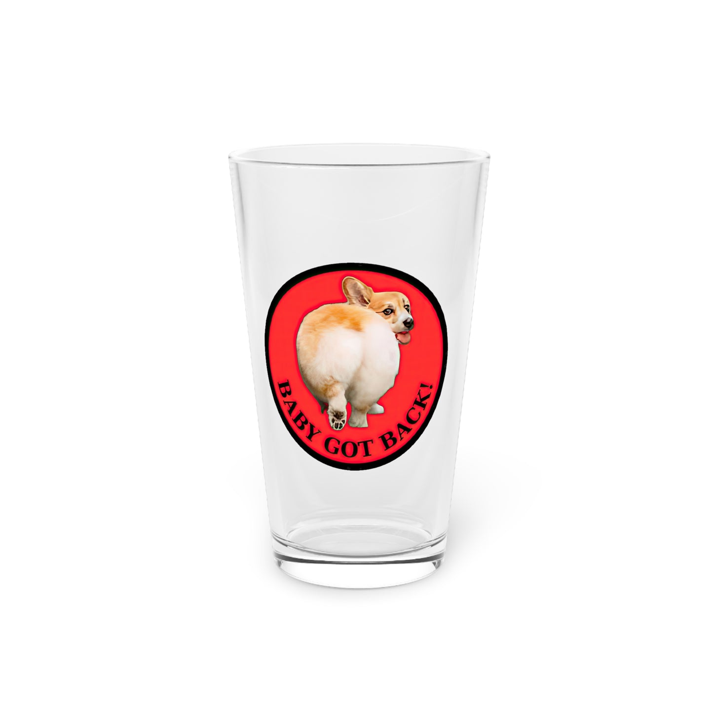 Baby Got Back - Pint Glass