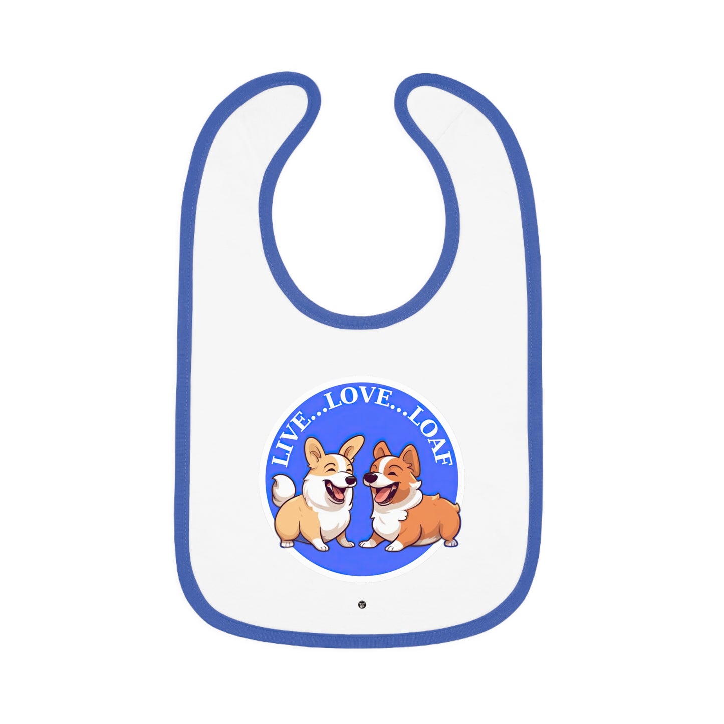 Live...Love...Loaf - Baby Bib