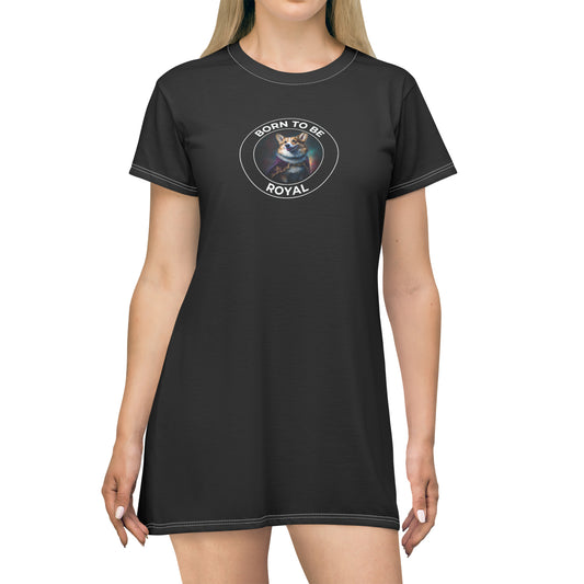 Born To Be Royal - T-Shirt Dress